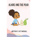 Klaire and The Pear - Hardcover
