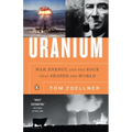 Uranium: War, Energy, and the Rock That Shaped the World - Paperback