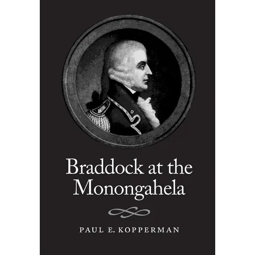 Braddock At The Monongahela