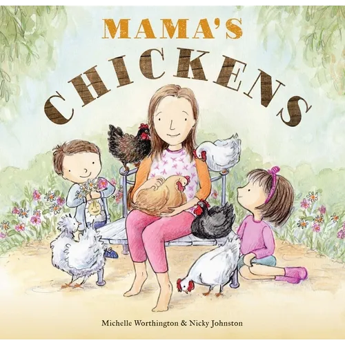 Mama's Chickens - Hardcover