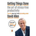 Getting Things Done: The Art of Stress-Free Productivity - Paperback
