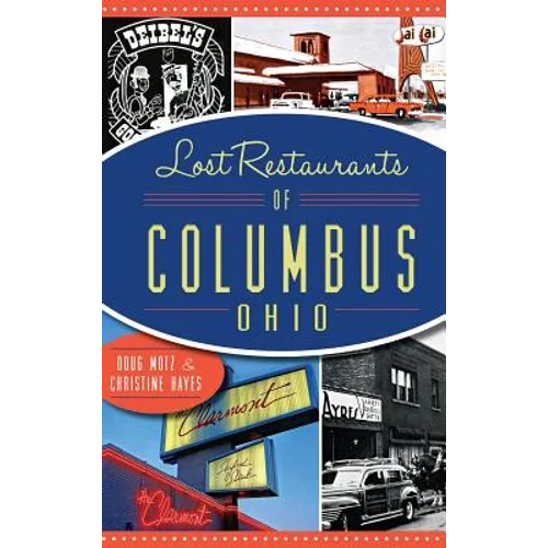 Lost Restaurants of Columbus, Ohio