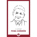The Pocket Pema Chodron - Paperback