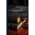 The National Historic Preservation Act
