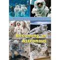 Becoming an Astronaut - Paperback