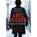 Abel Bodied: Murder at the Malden Bank