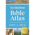 Our Daily Bread Bible Atlas - Hardcover