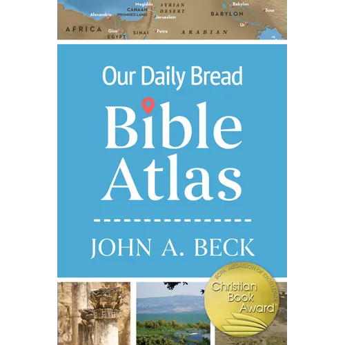 Our Daily Bread Bible Atlas - Hardcover