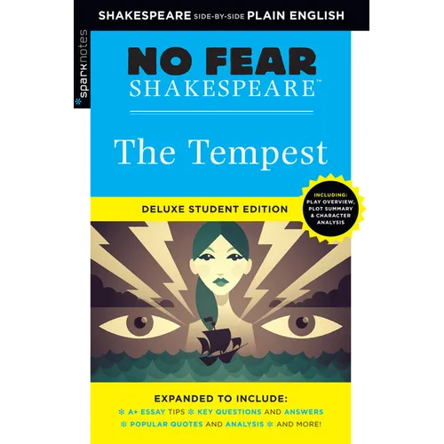 The Tempest: No Fear Shakespeare Deluxe Student Editions - Shakespeare Side-By-Side Plain English - Paperback