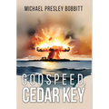 Godspeed, Cedar Key - Hardcover