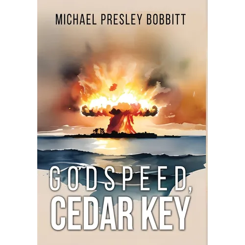 Godspeed, Cedar Key - Hardcover
