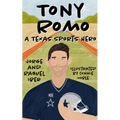 Tony Romo: A Texas Sports Hero - Paperback