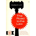 The Road to the Law