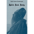 Spirit, Soul, Body - Hardcover
