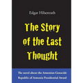 The Story of the Last Thought - Paperback