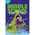 Middle School: Field Trip Fiasco - Hardcover