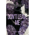 Don't Leave Me - Paperback
