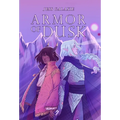 Armor of Dusk - Hardcover