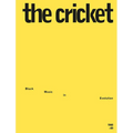 The Cricket: Black Music in Evolution, 1968-69 - Paperback