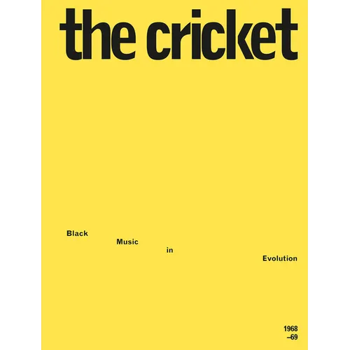 The Cricket: Black Music in Evolution, 1968-69 - Paperback