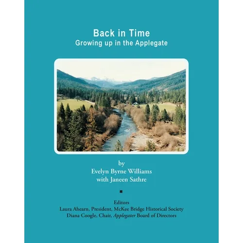 Back in Time: Growing up in the Applegate
