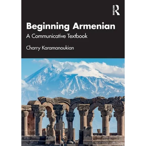 Beginning Armenian: A Communicative Textbook - Paperback