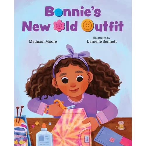 Bonnie's New Old Outfit - Hardcover