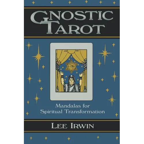 Gnostic Tarot: Mandalas for Spiritual Transformation - Paperback