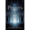 Prayers That Bring Deliverance for Teens - Paperback
