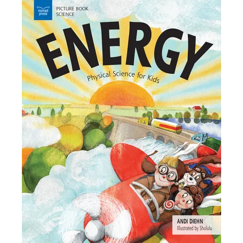 Energy: Physical Science for Kids - Paperback