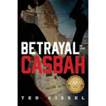 Betrayal in the Casbah - Paperback
