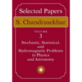 Selected Papers, Volume 3: Stochastic, Statistical, and Hydromagnetic Problems in Physics and Astronomy - Paperback