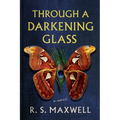 Through a Darkening Glass - Paperback