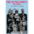The Outer Limits: The Series - Hardcover