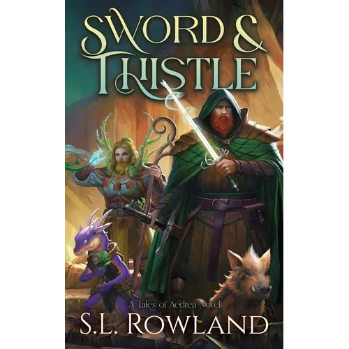 Sword & Thistle: A Cozy Fantasy Adventure - Paperback