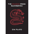 The Dragon From Guangzhou - Paperback