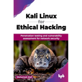 Kali Linux for Ethical Hacking: Penetration testing and vulnerability assessment for network security (English Edition) - Paperback