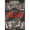 The Reluctant Soldier
