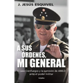 A Sus Órdenes, Mi General / On Your Command, General - Paperback