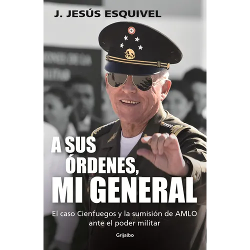 A Sus Órdenes, Mi General / On Your Command, General - Paperback