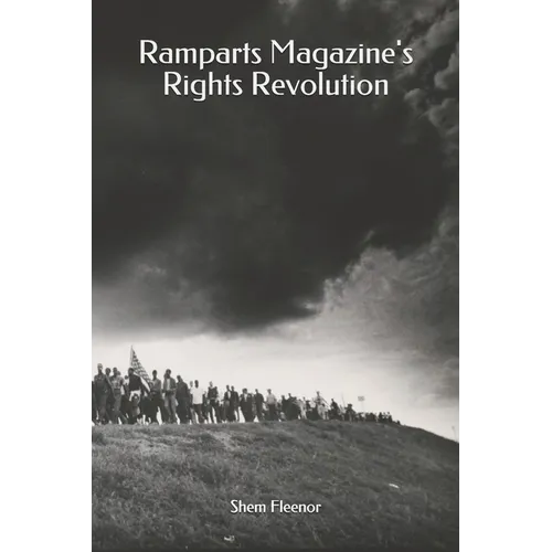 Ramparts Magazine's Rights Revolution