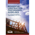 Residential Construction Performance Guidelines, Contractor Reference, Sixth Edition - Spiral