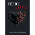Hurt Love - Hardcover