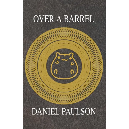 Over A Barrel - Paperback