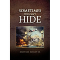 Sometimes You Can't Hide
