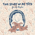 The Story of My Tits - Paperback