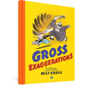 Gross Exaggerations: The Meshuga Comic Strips of Milt Gross - Hardcover
