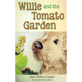 Willie and the Tomato Garden - Hardcover