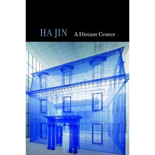 A Distant Center - Hardcover