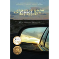 Objects in Mirror Are Closer Than They Appear - Paperback